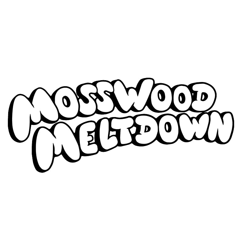 Mosswood Meltdown