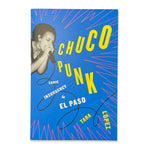 Chuco Punk: Sonic Insurgency in El Paso