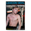 Lexicon Devil: The Fast Times and Short Life of Darby Crash and The Germs