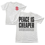 Peace Is Cheaper Tri-Blend Tee