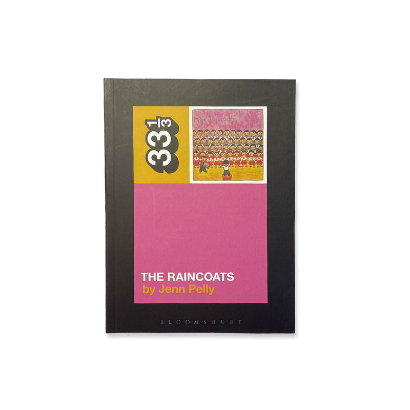 The Raincoats (33 1/3)