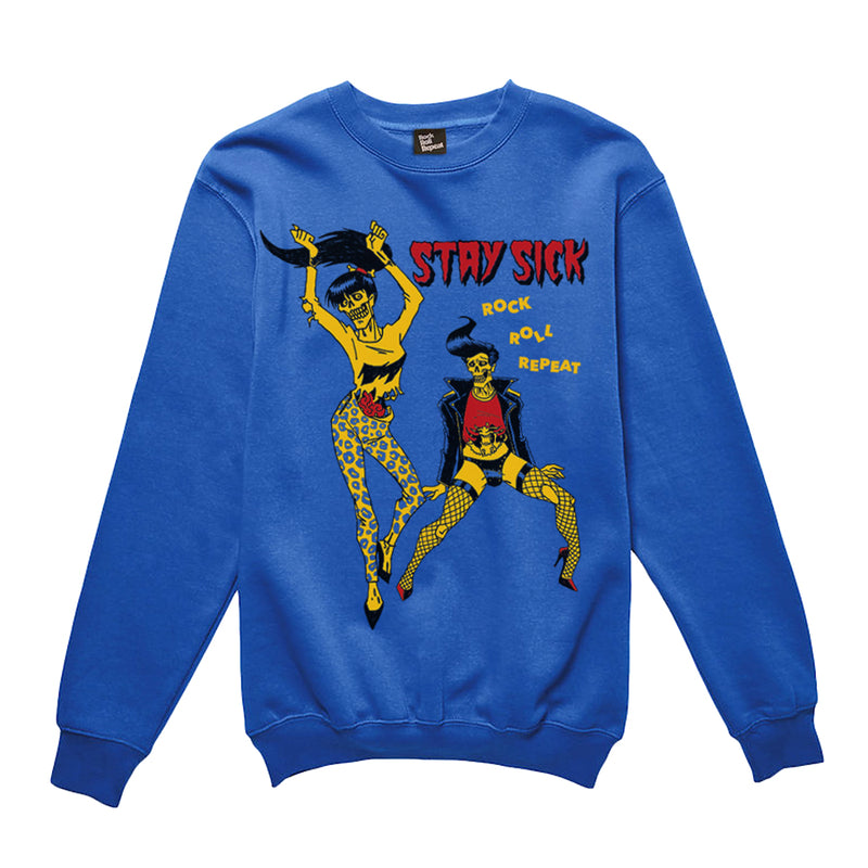 Stay Sick Sweatshirt